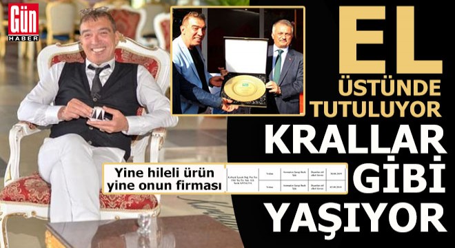 El üstünde tutuluyor, krallar gibi yaşıyor