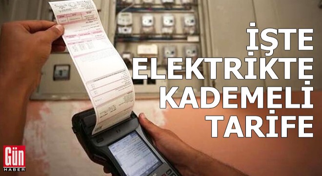 Elektrikte kademeli tarife fiyatları belli oldu