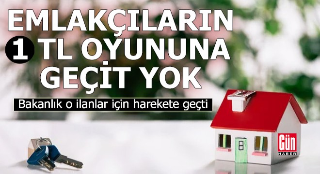 Emlakçıların 1 TL oyununa geçit yok