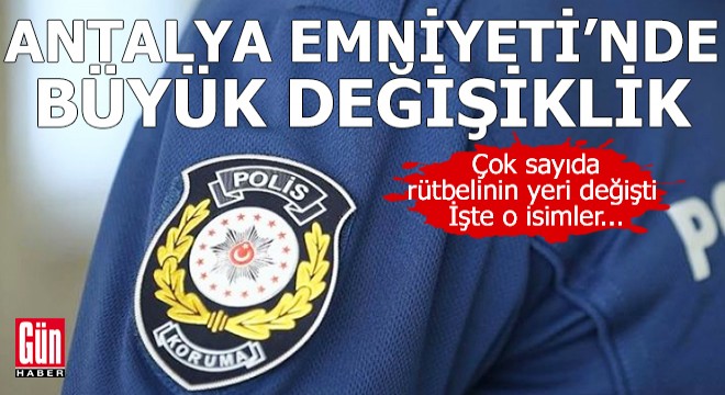 Emniyette çok sayıda müdürün yeri değişti