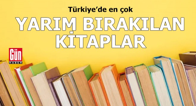 En çok yarım bırakılan kitaplar
