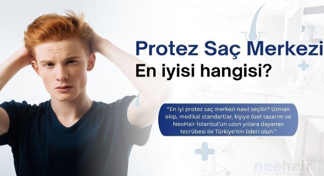 En İyi Protez Saç Merkezi Nasıl Seçilir? Ömürlük Kullanım!
