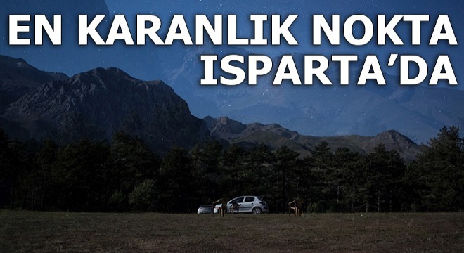 En karanlık nokta Isparta da