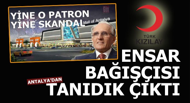 Ensar a Kızılay üzerinden bağış yapan Antalya dan tanıdık çıktı