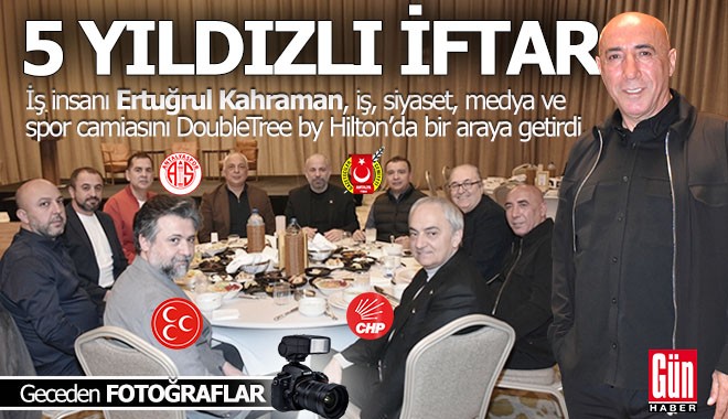 Ertuğrul Kahraman'dan 5 yıldızlı iftar