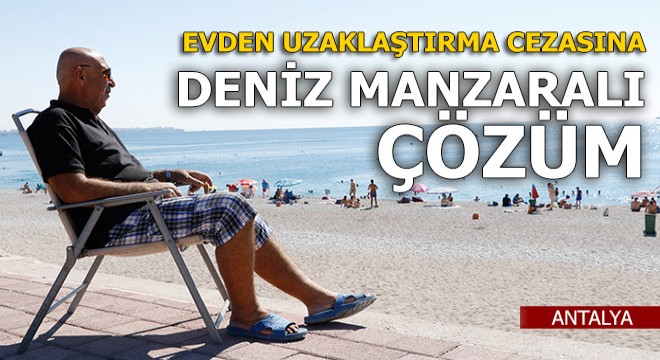 Evden uzaklaştırma cezası alan emekli asker, öyle bir şey yaptı ki