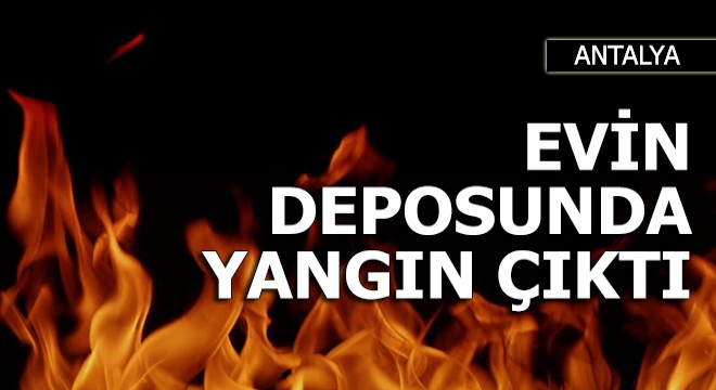 Evin deposunda yangın çıktı