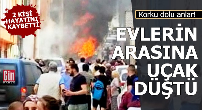 Evlerin arasına uçak düştü: 2 kişi hayatını kaybetti