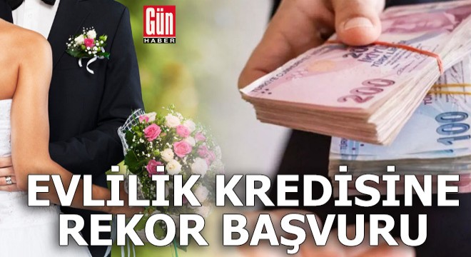 Evlilik kredisine rekor başvuru