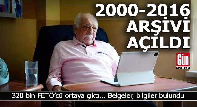 FETÖ nün 2000-2016 arası tutulan arşivi ortaya çıktı