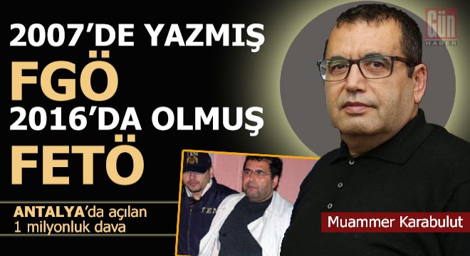 FGÖ 15 Temmuz’dan Önce de Terör Örgütüydü!