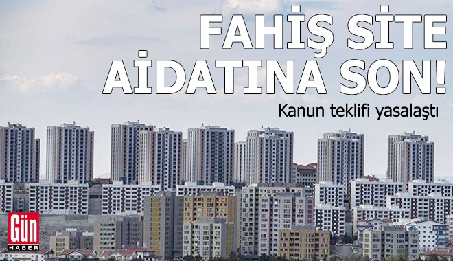 Fahiş site aidatlarına sınırlama yasalaştı