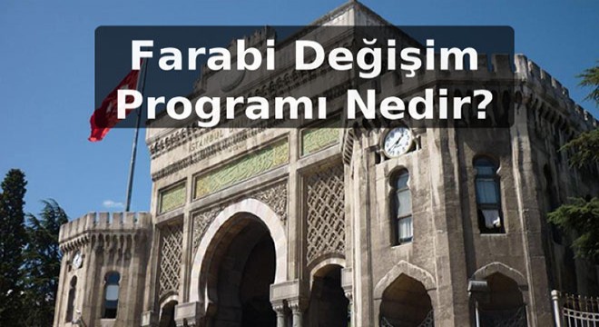Farabi Değişim Programı Nedir?