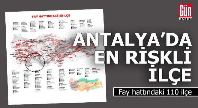 Fay hattındaki 110 ilçeden biri de Antalya'da bulunuyor