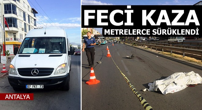 Feci kaza! Metrelerce sürüklendi...