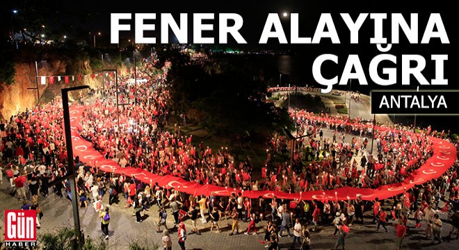 Fener alayına çağrı