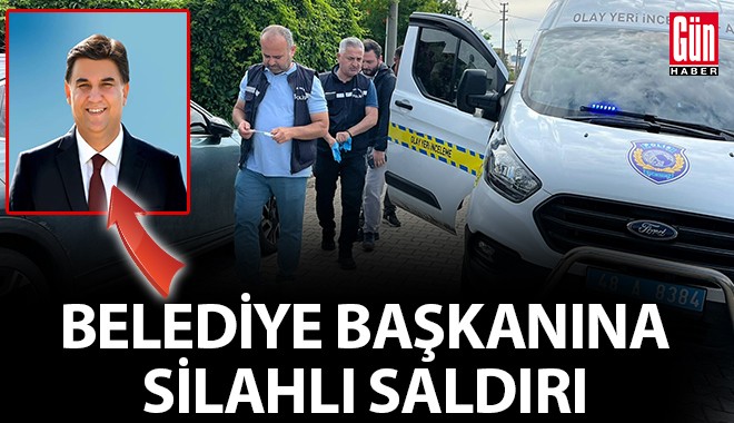 Fethiye Belediye Başkanı Karaca'ya silahlı saldırı