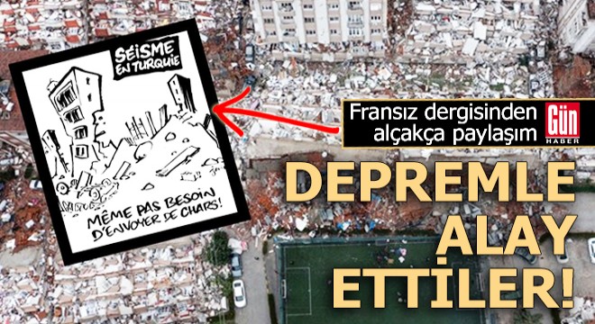 Fransız Charlie Hebdo, depremle alay etti