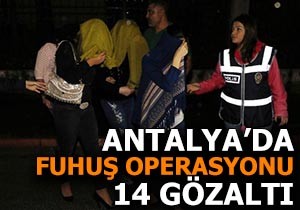 Antalya'da fuhuş operasyonu: 14 gözaltı