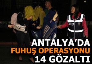 Antalya da fuhuş operasyonu: 14 gözaltı