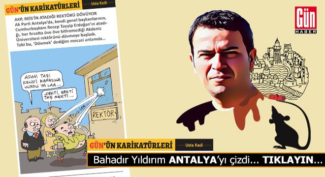 GÜN'ÜN KARİKATÜRLERİ... AKP, Reis'in atadığı rektörü dövüyor