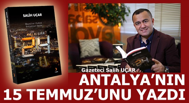 Gazeteci Uçar'ın kitabı 'Kalkışma- 24 Saat' yayımlandı