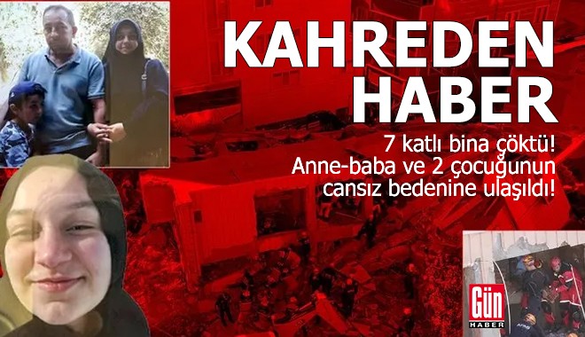 Gebze'de 7 katlı bina çöktü! Aynı aileden 4 kişi öldü