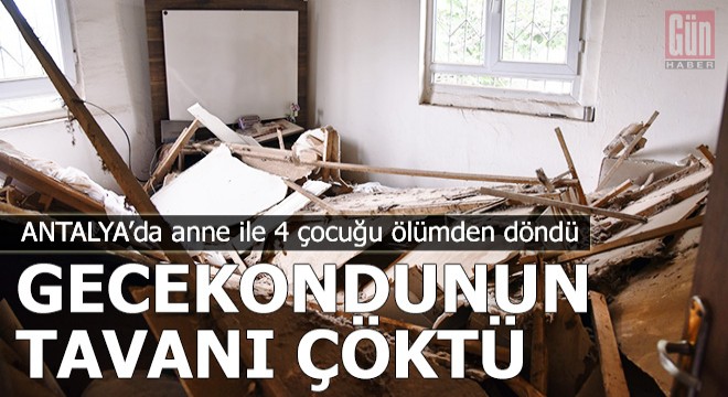 Gecekondunun tavanı çöktü, anne ile 4 çocuğu ölümden döndü