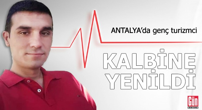 Genç turizmci kalbine yenildi