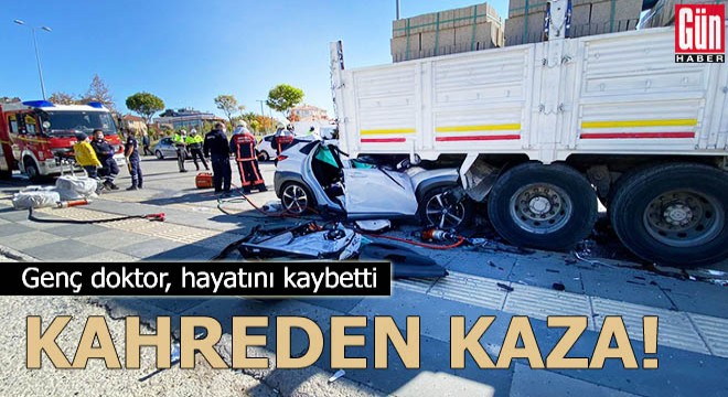 Genç doktor, kazada hayatını kaybetti