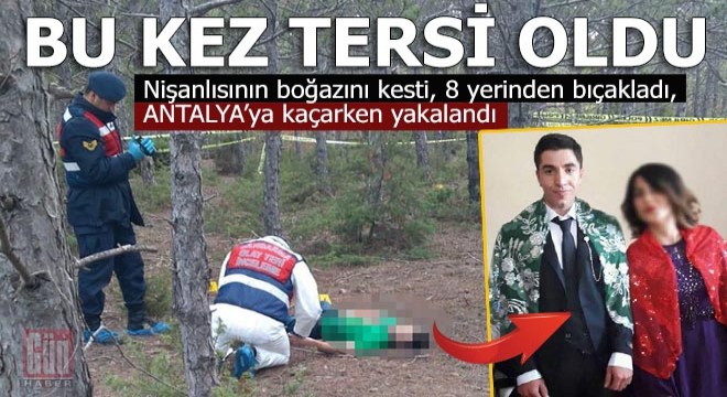 Genç kız, tartıştığı nişanlısını ormanda bıçakla öldürdü