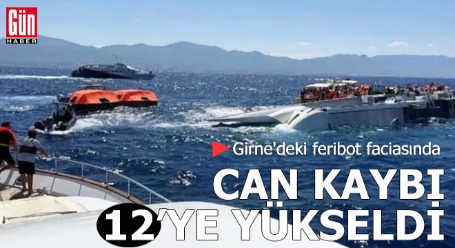Girne'deki feribot faciasında can kaybı 12'ye yükseldi