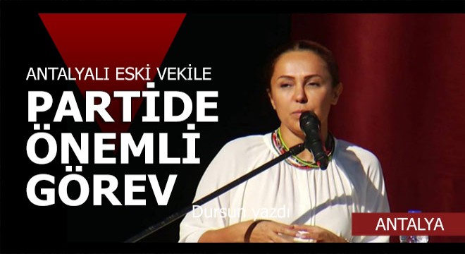 Gökçen Özdoğan Enç'e partide önemli görev