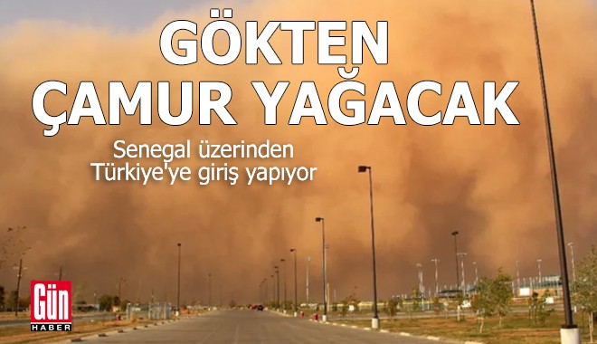 Gökten çamur yağacak
