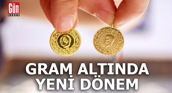 Gram altında yeni dönem: Artık zorunlu olacak