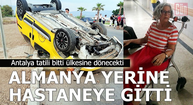 Hafif ticari araçla taksi çarpıştı: 1’i turist 2 yaralı