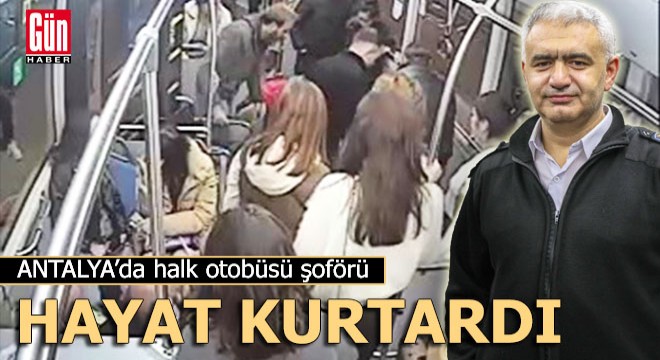 Halk otobüsü şoförü, yolcunun hayatını kurtardı