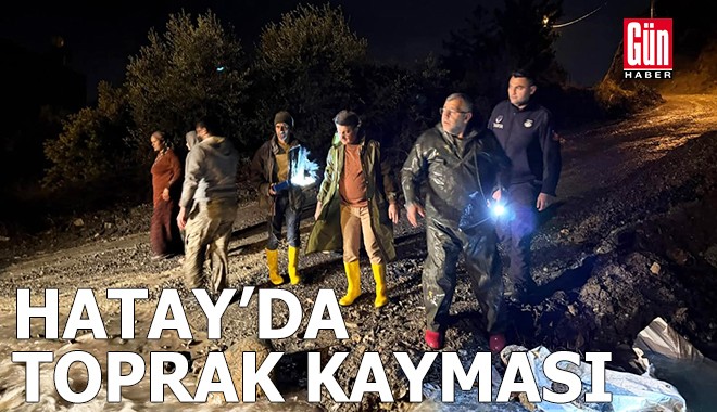 Hatay'da toprak kayması