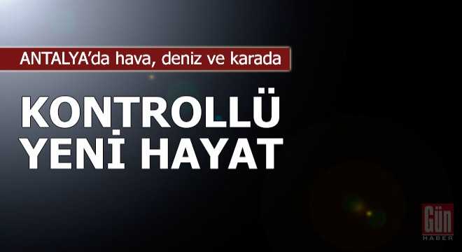 Hava, deniz ve karada kontrollü yeni hayat