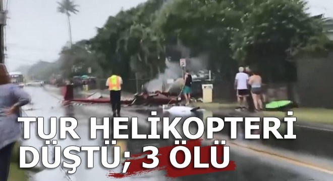 Helikopter düştü: 3 ölü