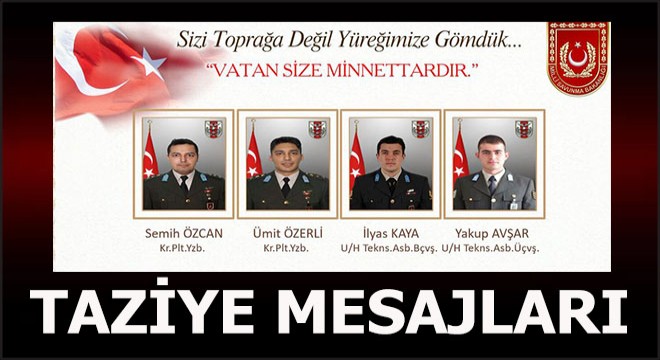 Helikopter kazasında şehit olan askerlerimiz için taziye mesajları