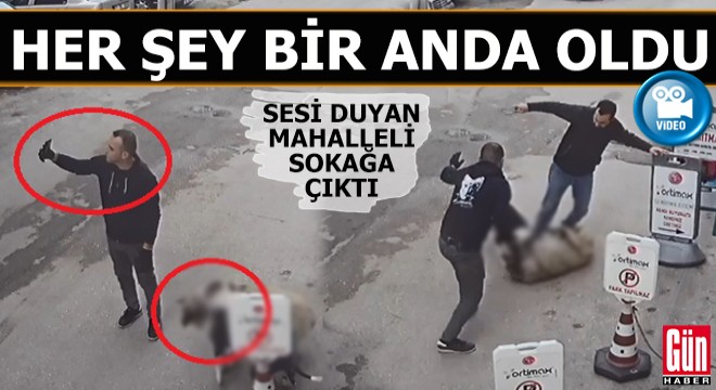 Her şey bir anda oldu
