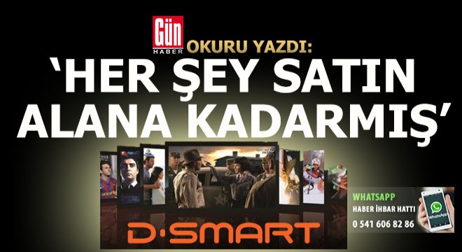 ‘Her şey satın alana kadarmış’