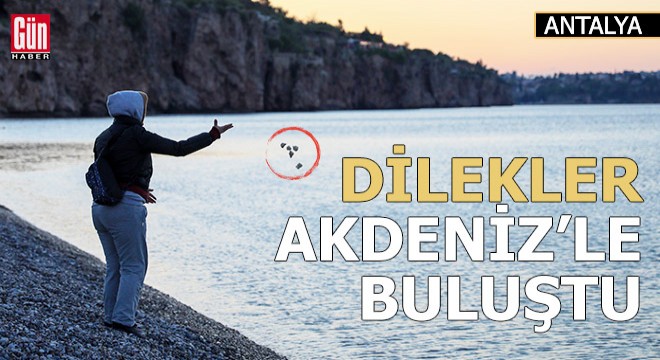 Hıdırellez dilekleri Akdeniz'le buluştu
