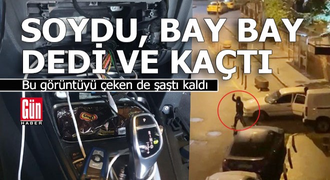 Hırsız  bay bay  diyerek kaçtı