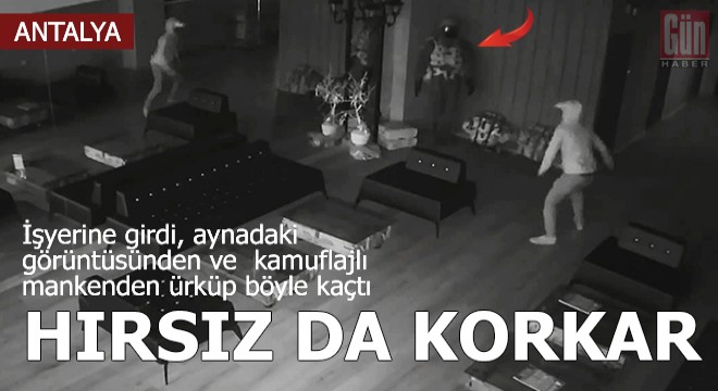 Hırsız da korkar...