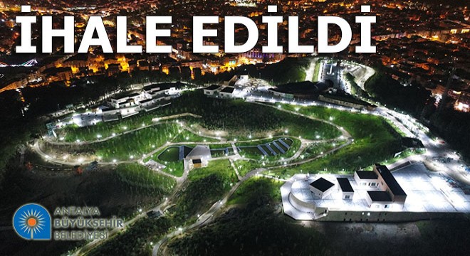 İhalesi yapıldı