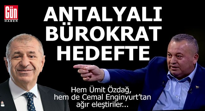 İki siyasi Antalyalı bürokratı hedef aldı