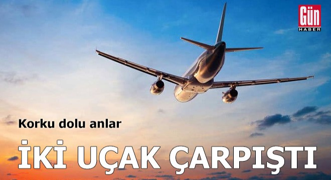 İki yolcu uçağı çarpıştı