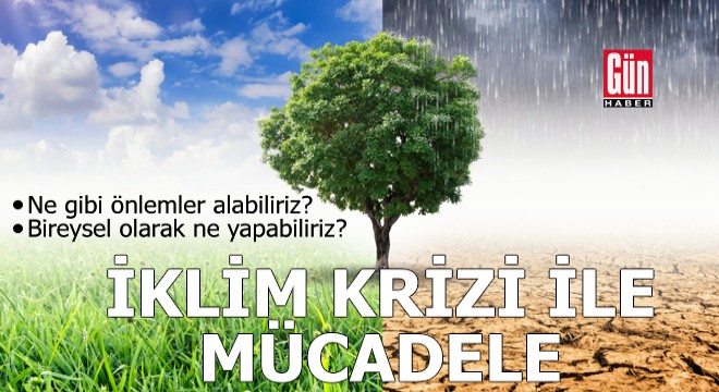 İklim krizi ile mücadele